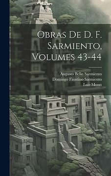 portada Obras de d. F. Sarmiento, Volumes 43-44 (in Spanish)