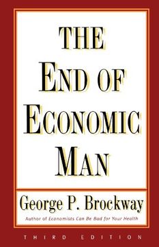 portada End of Economic Man: Principles of Any Future Economics