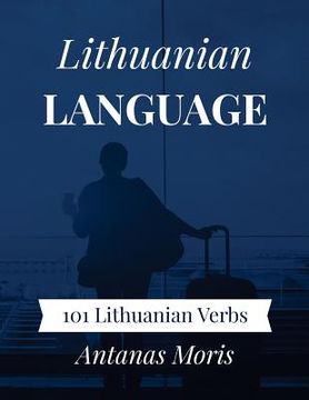 portada Lithuanian Language: 101 Lithuanian Verbs (en Inglés)