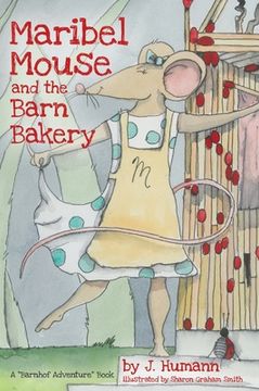 portada Maribel Mouse: (and the Barn Bakery)