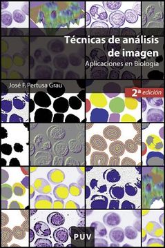 portada Técnicas de Análisis de Imagen, (2a Ed. ): Aplicaciones en Biología (Educació. Sèrie Materials) (in Spanish)