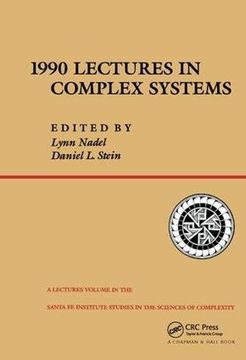 portada 1990 Lectures in Complex Systems: The Proceedings of the 1990 Complex Systems Summer School, Santa fe, new Mexico, June 1990 (Santa fe Institute) (en Inglés)