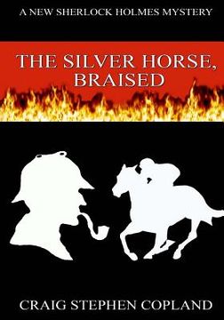 portada The Silver Horse Braised - Large Print: A New Sherlock Holmes Mystery (en Inglés)