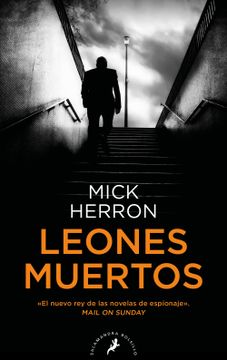 portada LEONES MUERTOS - HERRON, MICK - Libro Físico (en Castellano)