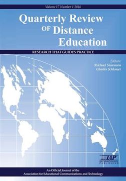 portada Quarterly Review of Distance Education "Research That Guides Practice" Volume 17 Number 1 2016 (en Inglés)