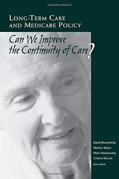 portada Long-Term Care and Medicare Policy: Can we Improve the Continuity of Care? (in English)