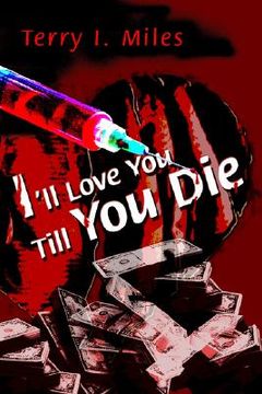 portada i'll love you till you die (in English)