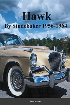 portada Hawk- by Studebaker 1956-1964 (en Inglés)