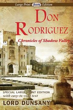 portada Don Rodriguez Chronicles of Shadow Valley (Large Print Edition) (in English)