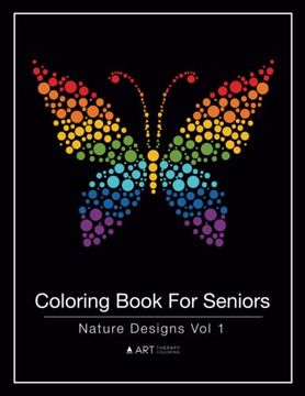 portada Coloring Book For Seniors: Nature Designs Vol 1 (en Inglés)