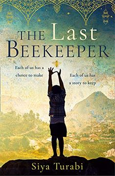 portada The Last Beekeeper: An Emotional and Gripping new Historical Fiction Novel of Love, Loss and Family (en Inglés)