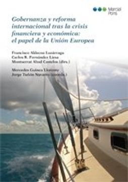 portada Gobernanza y reforma internacional tras la crisis financiera y económica: el papel de la Unión Europea (Varios)