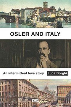portada Osler and Italy: An Intermittent Love Story (en Inglés)