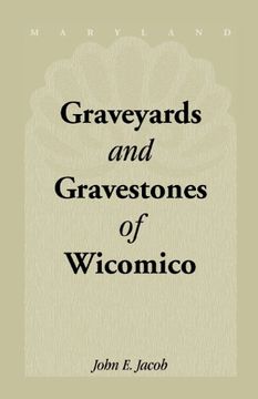 portada Graveyards and Gravestones of Wicomico (County, Maryland)