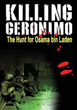 portada Killing Geronimo: The Hunt for Osama bin Laden (in English)