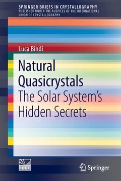 portada Natural Quasicrystals: The Solar System's Hidden Secrets (en Inglés)