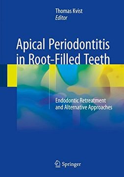 portada Apical Periodontitis in Root-Filled Teeth: Endodontic Retreatment and Alternative Approaches