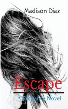 portada Escape: A Romance Novel (en Inglés)