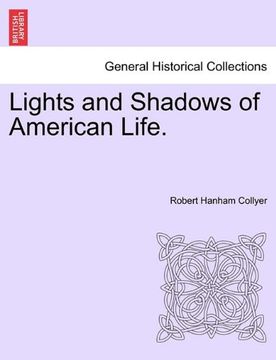 portada lights and shadows of american life. (in English)