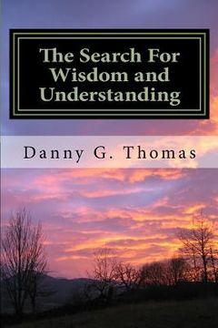 portada The Search: For Wisdom and Understanding (en Inglés)