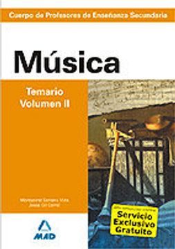 portada Cuerpo de profesores de enseñanza secundaria. Música. Temario. Volumen ii (Profesores Eso - Fp 2012)