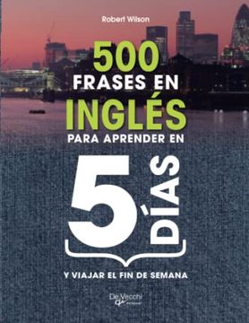 portada 500 Frases en Inglés Para Aprender en 5 Días (Spanish Edition)