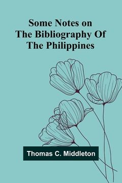 portada Some notes on the bibliography of the Philippines (en Inglés)