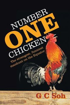portada Number One Chicken: The Strangest, Funniest Manhunt on the Equator (in English)