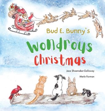 portada Bud E. Bunny's Wondrous Christmas (en Inglés)