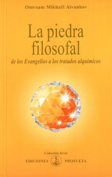 portada La Piedra Filosofal: De los Evangelios a los Tratados Alquiãœâmicos