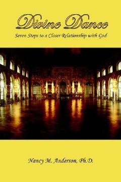portada divine dance: seven steps to a closer relationship with god (in English)