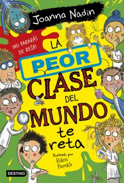 portada LA PEOR CLASE DEL MUNDO 3 LA PEOR CLASE DEL MUNDO TE RETA (in Spanish)