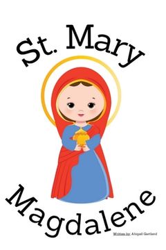 portada St. Mary Magdalene - Children's Christian Book - Lives of the Saints