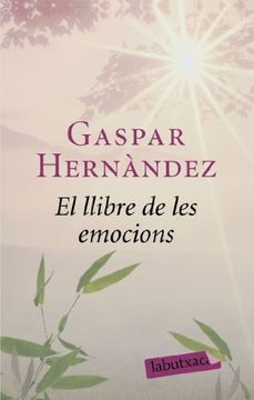 portada El Llibre de les Emocions: Històries que et Connecten amb la Vida (Labutxaca) (en Catalá)