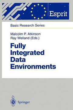 portada fully integrated data environments: persistent programming languages, object stores, and programming environments