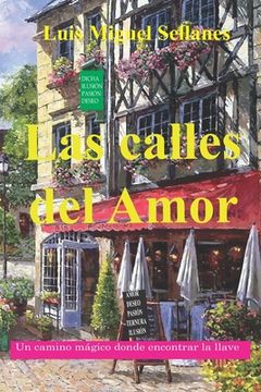 portada Las calles del amor: Un camino mágico donde encontrar la llave