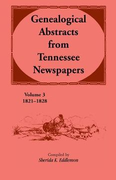 portada Genealogical Abstracts from Tennessee Newspapers 1821-1828 (en Inglés)