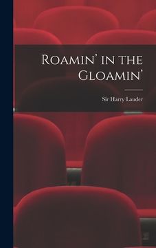 portada Roamin' in the Gloamin' (en Inglés)