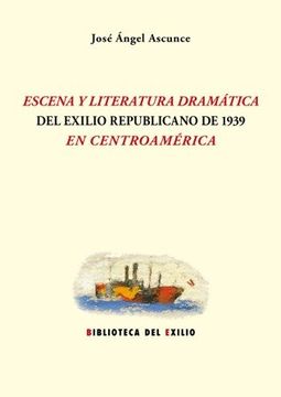 portada Escenografía en el Escena y Literatura Dramática del Exilio Republicano de 1939 en Centroamérica