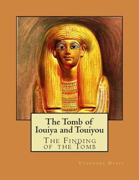 portada The Tomb of Iouiya and Touiyou (en Inglés)