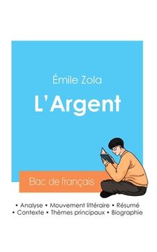 portada Réussir son Bac de français 2024: Analyse de L'Argent d'Émile Zola