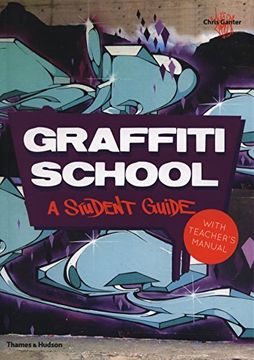 portada Graffiti School: A Student Guide With Teacher'S Manual (en Inglés)