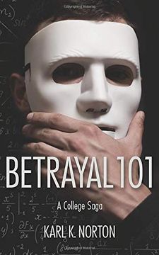 portada Betrayal 101: A College Saga (en Inglés)