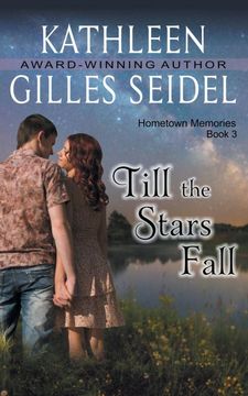portada Till the Stars Fall (Hometown Memories, Book 3) 