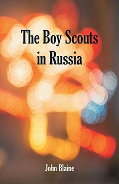 portada The boy Scouts in Russia (en Inglés)