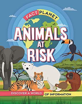 portada Animals at Risk (Fact Planet) (in English)