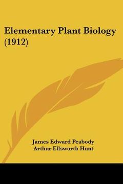 portada elementary plant biology (1912) (en Inglés)