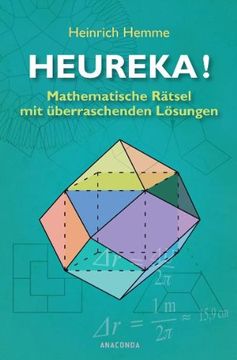 portada Heureka! Mathematische Rätsel mit überraschenden Lösungen (en Alemán)