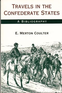 portada Travels in the Confederate States: A Bibliography (en Inglés)