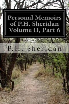 portada Personal Memoirs of P.H. Sheridan Volume II, Part 6 (en Inglés)